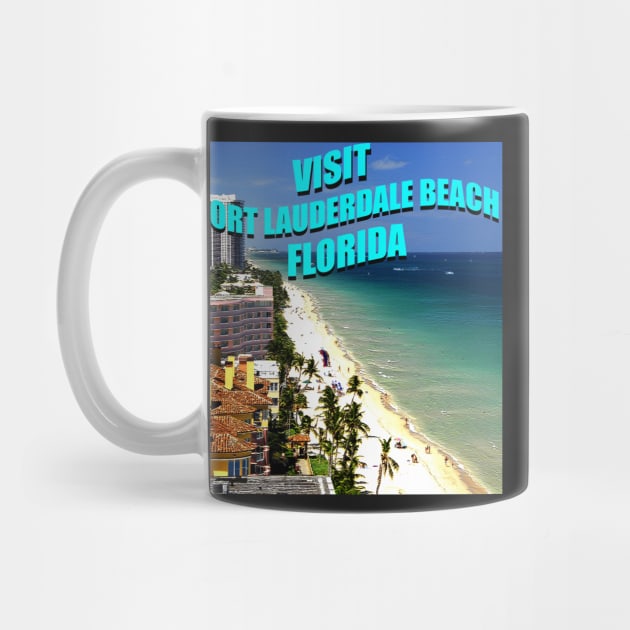 Visit Fort Lauderdale Beach Florida travel poster by dltphoto